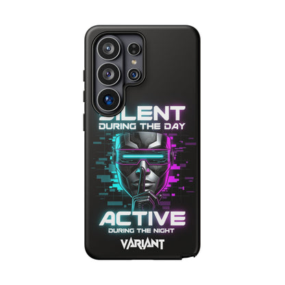 Silent During the Day Active During the Night Phone Case — Neon Cyberpunk Gamer iPhone Cover
