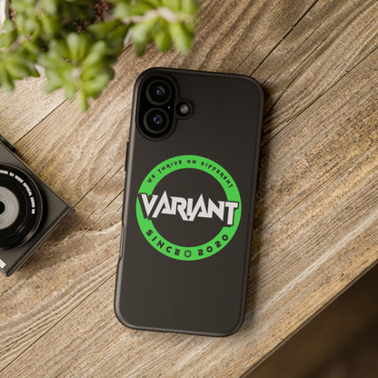 Variant Logo Tough Phone Case — Green Circle "We Thrive on Different" Design
