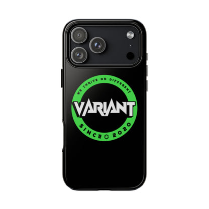 Variant Logo Tough Phone Case — Green Circle "We Thrive on Different" Design