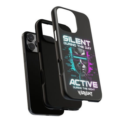 Silent During the Day Active During the Night Phone Case — Neon Cyberpunk Gamer iPhone Cover