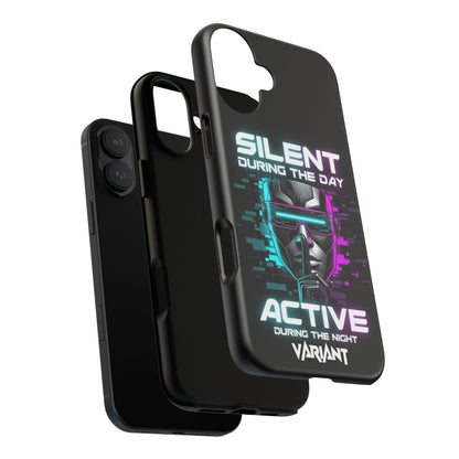 Silent During the Day Active During the Night Phone Case — Neon Cyberpunk Gamer iPhone Cover