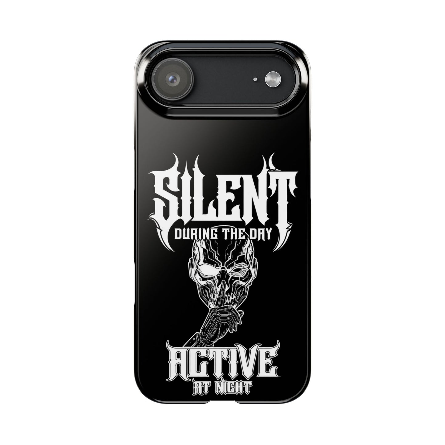 Nightfall tagline Phone Case — "Silent During the Day, Active at Night" Gothic Skull Design