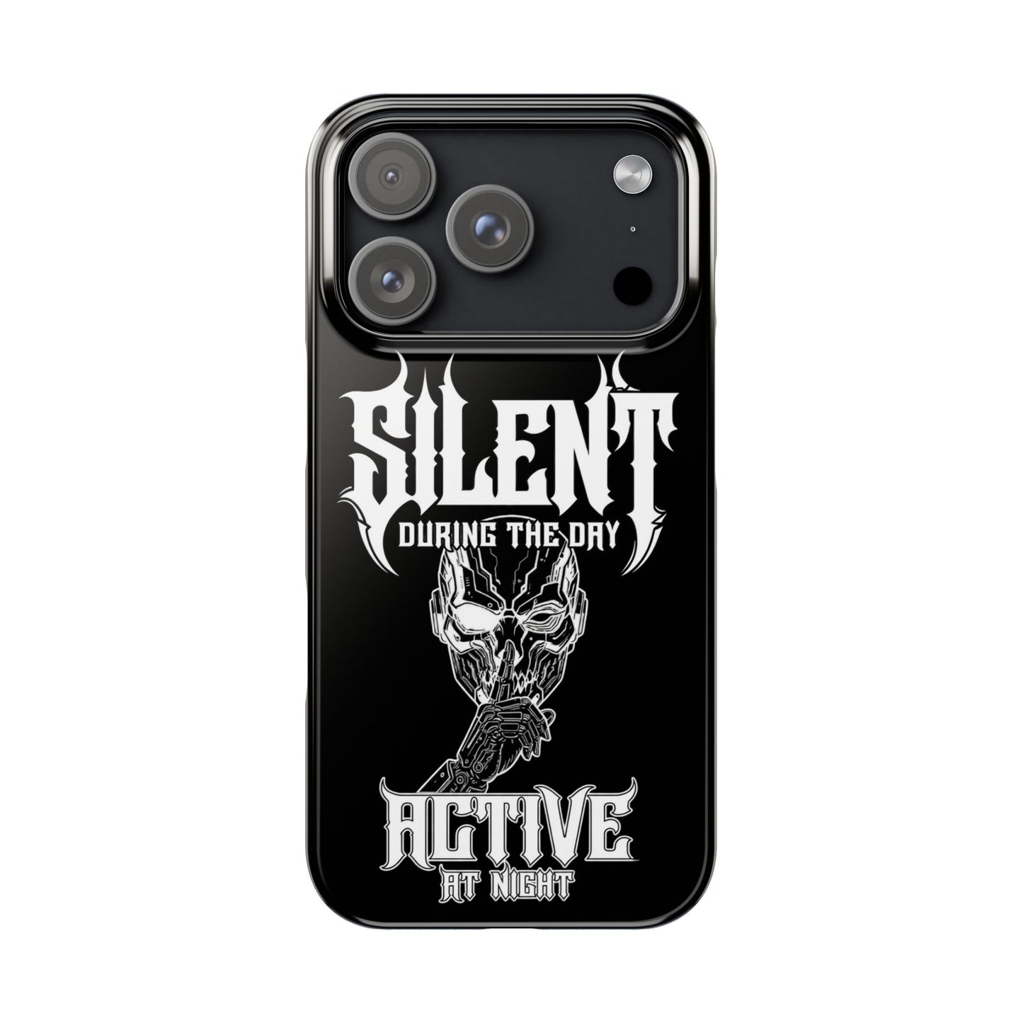 Nightfall tagline Phone Case — "Silent During the Day, Active at Night" Gothic Skull Design