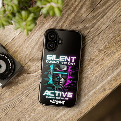 Silent During the Day Active During the Night Phone Case — Neon Cyberpunk Gamer iPhone Cover