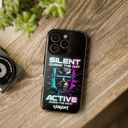 Silent During the Day Active During the Night Phone Case — Neon Cyberpunk Gamer iPhone Cover