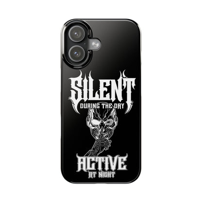 Nightfall tagline Phone Case — "Silent During the Day, Active at Night" Gothic Skull Design