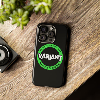 Variant Logo Tough Phone Case — Green Circle "We Thrive on Different" Design