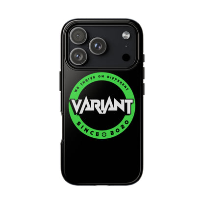 Variant Logo Tough Phone Case — Green Circle "We Thrive on Different" Design