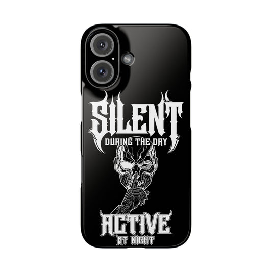 Nightfall tagline Phone Case — "Silent During the Day, Active at Night" Gothic Skull Design