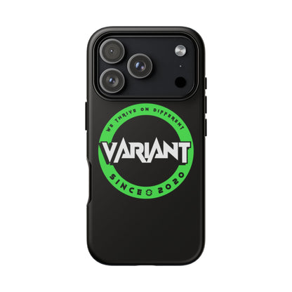 Variant Logo Tough Phone Case — Green Circle "We Thrive on Different" Design