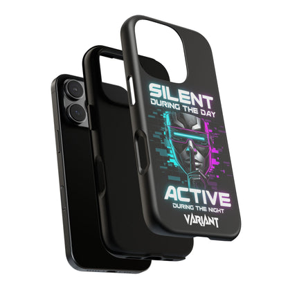 Silent During the Day Active During the Night Phone Case — Neon Cyberpunk Gamer iPhone Cover