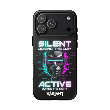 Silent During the Day Active During the Night Phone Case — Neon Cyberpunk Gamer iPhone Cover