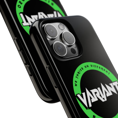 Variant Logo Tough Phone Case — Green Circle "We Thrive on Different" Design